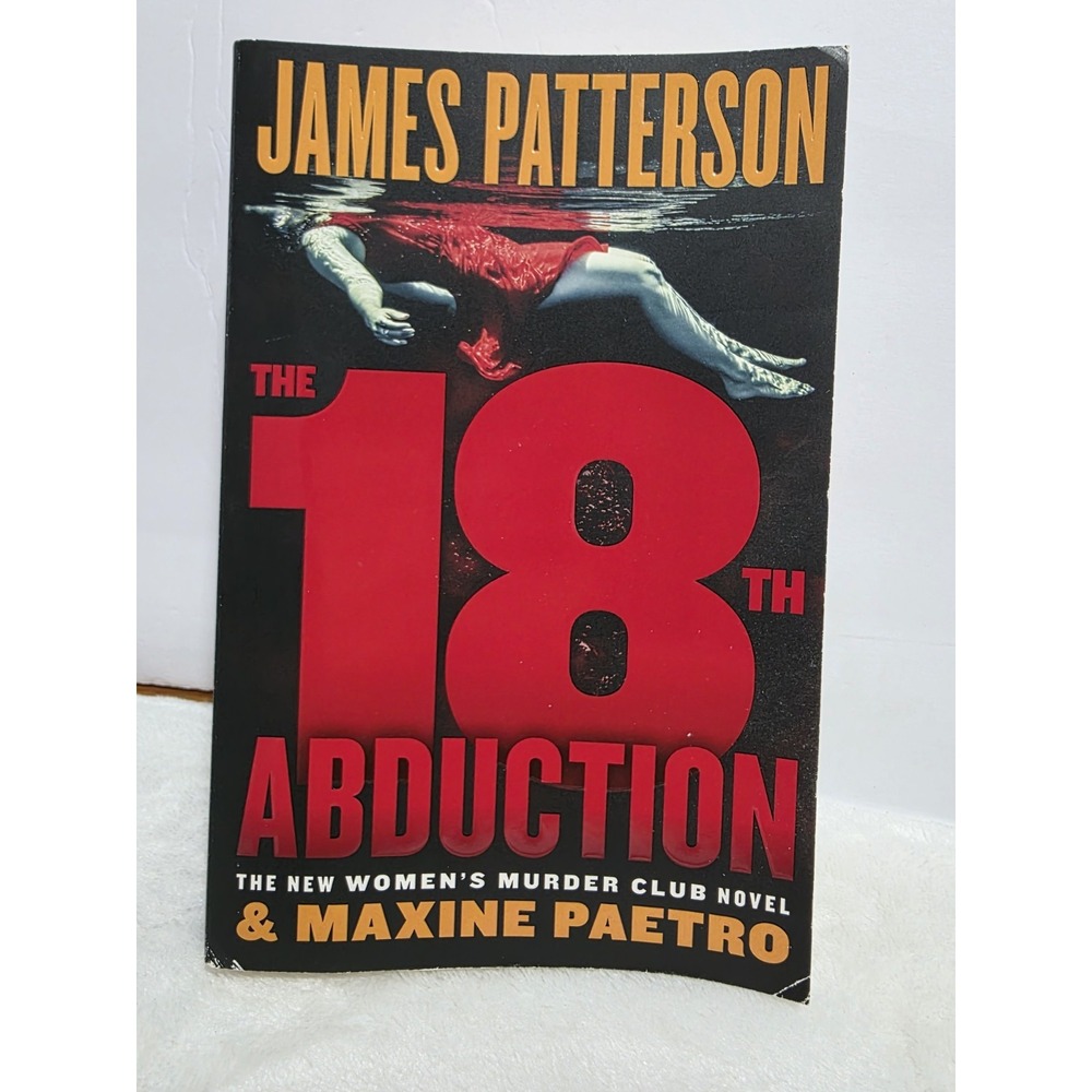 The 18 Abduction Women''s Murder Club) - Paperback By Patterson, James - GOOD